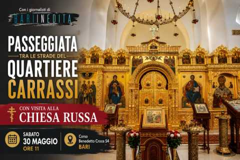 Bari, passeggiata tra le strade del quartiere Carrassi con visita alla Chiesa Russa